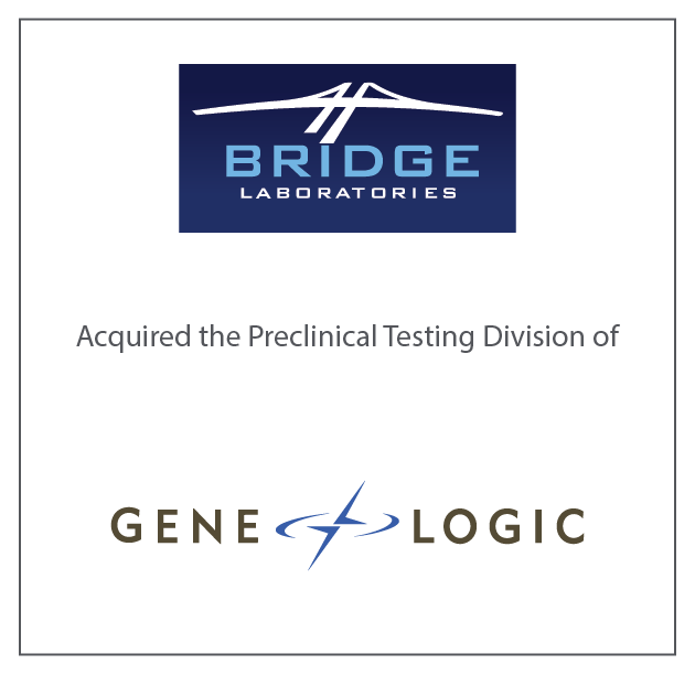 Bridge Laboratories Acquired the Preclinical Testing Division of Gene Logic December 20, 2006