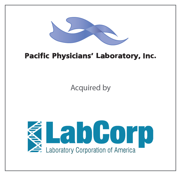 Pacific Physicians Laboratory, Inc. Acquired by LabCorp December 11, 2012