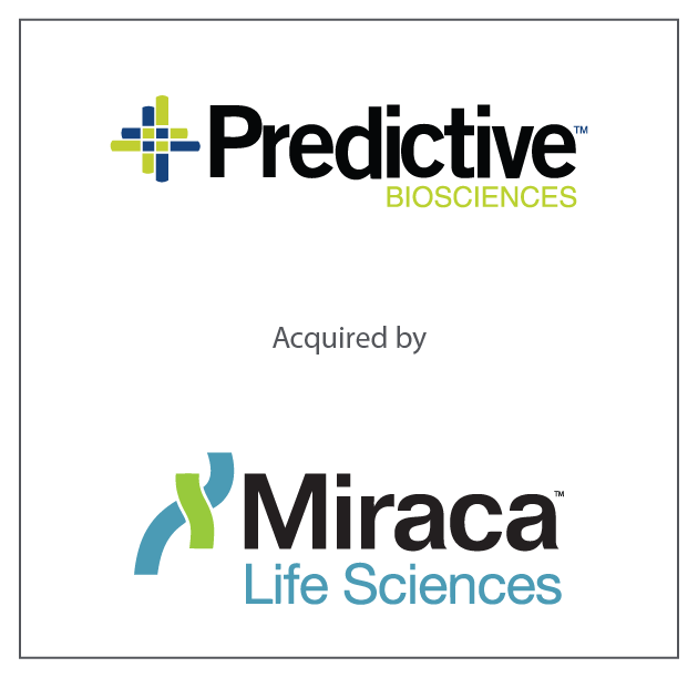 Predictive Biosciences anatomic pathology business acquired by Miraca Life Sciences November 19, 2012