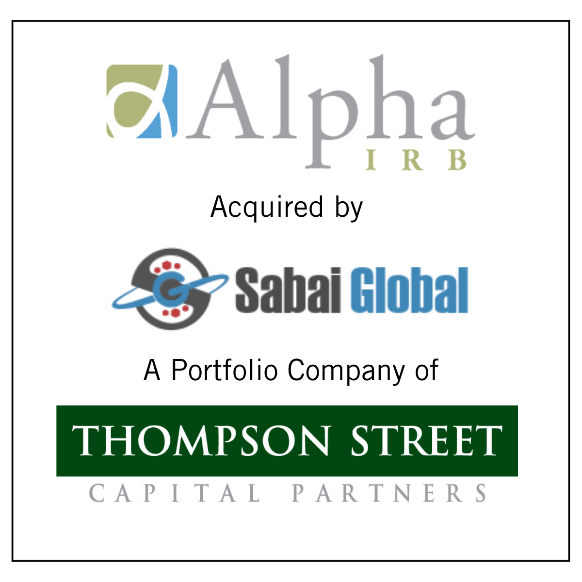 Alpha IRB Acquired by Sabai Global, a Portfolio Company of Thompson Street Capital, to Expand IRB Capabilities