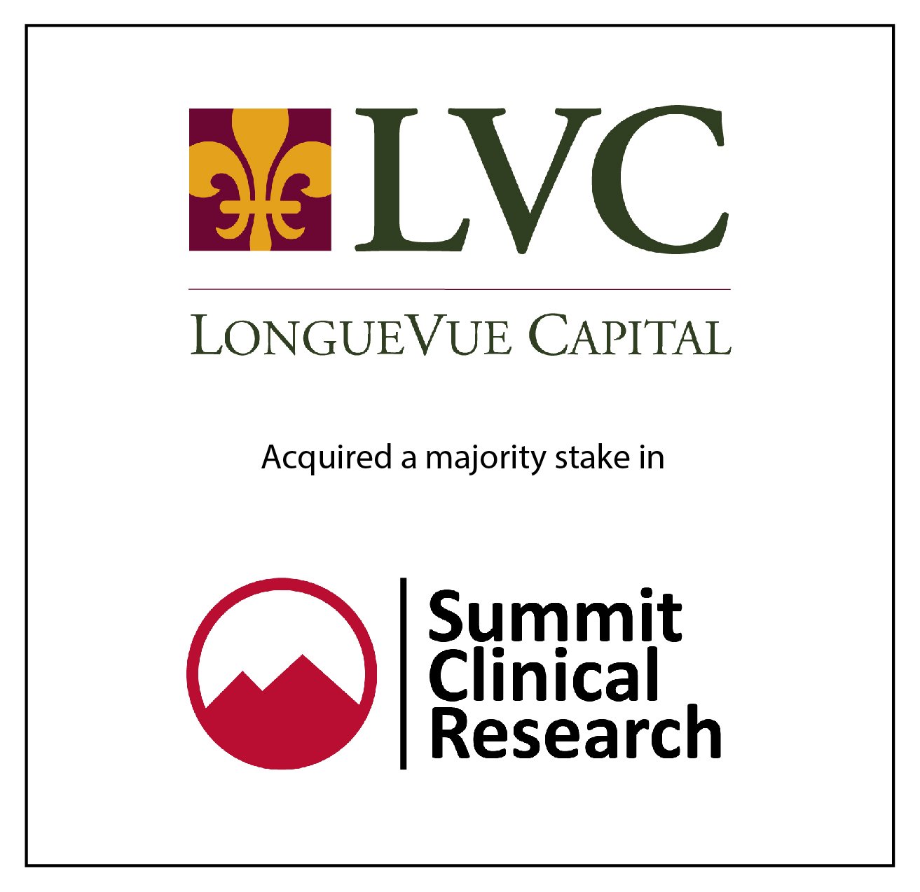 LongueVue Capital Partners Acquires Majority Stake in Summit Clinical Research to Accelerate SMO/IRO Growth