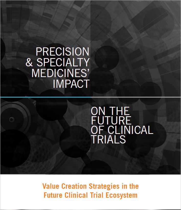 Precision and Specialty Medicines’ Impact on the Future of Clinical Trials